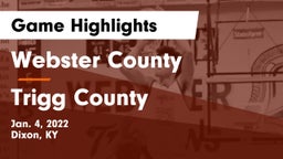 Webster County  vs Trigg County  Game Highlights - Jan. 4, 2022