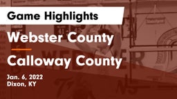 Webster County  vs Calloway County  Game Highlights - Jan. 6, 2022