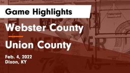 Webster County  vs Union County  Game Highlights - Feb. 4, 2022