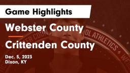 Webster County  vs Crittenden County  Game Highlights - Dec. 5, 2023
