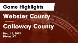 Webster County  vs Calloway County  Game Highlights - Dec. 12, 2023