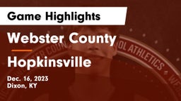 Webster County  vs Hopkinsville  Game Highlights - Dec. 16, 2023
