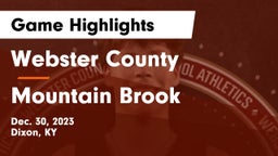 Webster County  vs Mountain Brook  Game Highlights - Dec. 30, 2023