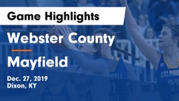 Webster County  vs Mayfield  Game Highlights - Dec. 27, 2019