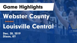 Webster County  vs Louisville Central  Game Highlights - Dec. 28, 2019