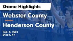 Webster County  vs Henderson County  Game Highlights - Feb. 5, 2021