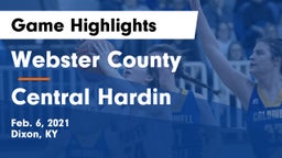 Webster County  vs Central Hardin  Game Highlights - Feb. 6, 2021