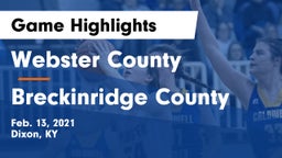 Webster County  vs Breckinridge County  Game Highlights - Feb. 13, 2021