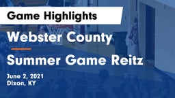 Webster County  vs Summer Game Reitz Game Highlights - June 2, 2021