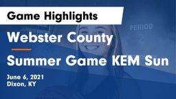 Webster County  vs Summer Game KEM Sun Game Highlights - June 6, 2021