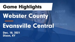 Webster County  vs Evansville Central  Game Highlights - Dec. 18, 2021