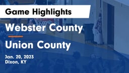 Webster County  vs Union County  Game Highlights - Jan. 20, 2023