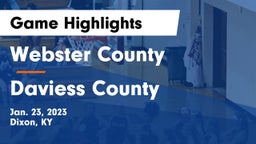 Webster County  vs Daviess County  Game Highlights - Jan. 23, 2023