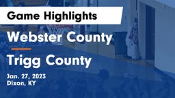 Webster County  vs Trigg County  Game Highlights - Jan. 27, 2023