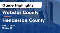 Webster County  vs Henderson County  Game Highlights - Feb. 7, 2023