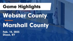 Webster County  vs Marshall County  Game Highlights - Feb. 14, 2023