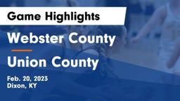 Webster County  vs Union County  Game Highlights - Feb. 20, 2023