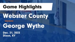 Webster County  vs George Wythe  Game Highlights - Dec. 21, 2023