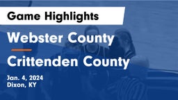 Webster County  vs Crittenden County  Game Highlights - Jan. 4, 2024