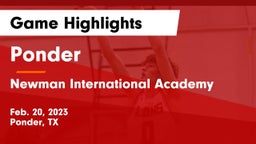 Ponder  vs Newman International Academy  Game Highlights - Feb. 20, 2023