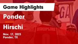 Ponder  vs Hirschi  Game Highlights - Nov. 17, 2023