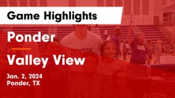 Ponder  vs Valley View  Game Highlights - Jan. 2, 2024
