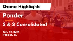 Ponder  vs S & S Consolidated  Game Highlights - Jan. 12, 2024