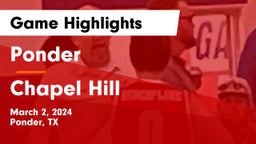 Ponder  vs Chapel Hill  Game Highlights - March 2, 2024
