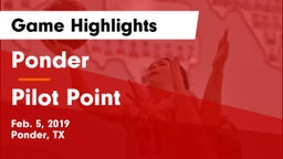 Ponder  vs Pilot Point  Game Highlights - Feb. 5, 2019