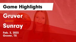 Gruver  vs Sunray  Game Highlights - Feb. 3, 2023