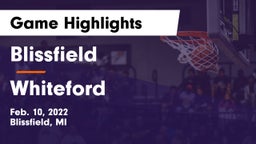 Blissfield  vs Whiteford  Game Highlights - Feb. 10, 2022