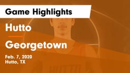 Hutto  vs Georgetown  Game Highlights - Feb. 7, 2020