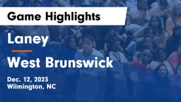 Laney  vs West Brunswick  Game Highlights - Dec. 12, 2023