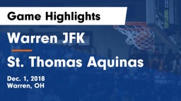 Warren JFK vs St. Thomas Aquinas  Game Highlights - Dec. 1, 2018