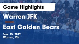 Warren JFK vs East  Golden Bears Game Highlights - Jan. 15, 2019