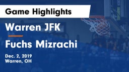 Warren JFK vs Fuchs Mizrachi  Game Highlights - Dec. 2, 2019