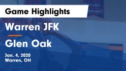 Warren JFK vs Glen Oak  Game Highlights - Jan. 4, 2020