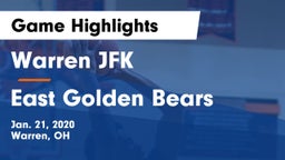 Warren JFK vs East  Golden Bears Game Highlights - Jan. 21, 2020