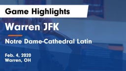 Warren JFK vs Notre Dame-Cathedral Latin  Game Highlights - Feb. 4, 2020