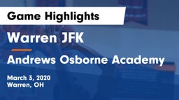 Warren JFK vs Andrews Osborne Academy Game Highlights - March 3, 2020