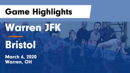 Warren JFK vs Bristol Game Highlights - March 6, 2020