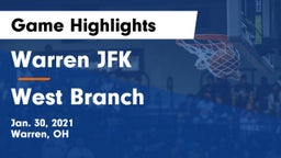Warren JFK vs West Branch  Game Highlights - Jan. 30, 2021