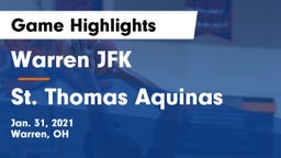 Warren JFK vs St. Thomas Aquinas  Game Highlights - Jan. 31, 2021
