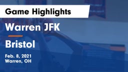 Warren JFK vs Bristol  Game Highlights - Feb. 8, 2021