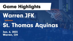 Warren JFK vs St. Thomas Aquinas  Game Highlights - Jan. 6, 2023
