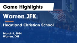 Warren JFK vs Heartland Christian School Game Highlights - March 8, 2024