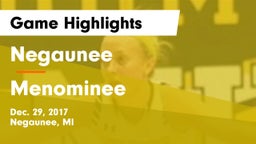 Negaunee  vs Menominee  Game Highlights - Dec. 29, 2017