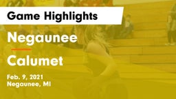 Negaunee  vs Calumet  Game Highlights - Feb. 9, 2021