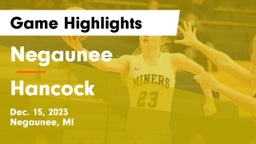 Negaunee  vs Hancock  Game Highlights - Dec. 15, 2023