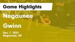 Negaunee  vs Gwinn  Game Highlights - Dec. 7, 2023
